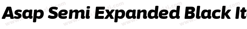 Asap Semi Expanded Black Italic字体转换